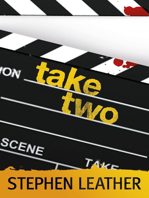 Title details for Take Two by Stephen Leather - Available